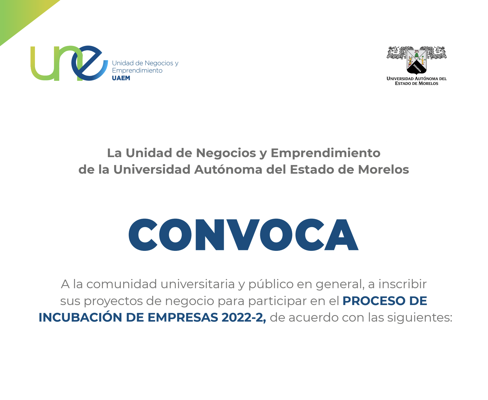 CONVOCATORIA PROCESO DE INCUBACIÓN DE EMPRESAS 2022-2